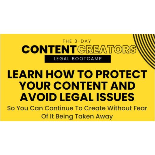 [Video Course] The 3-Day Content Creators Legal Bootcamp by Attorney Peter Nieves