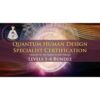 [Video Course] Quantum Human Design Family Coach Certification by Karen Curry Parker - Image 3