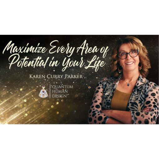 [Video Course] Quantum Human Design Family Coach Certification by Karen Curry Parker - Image 2
