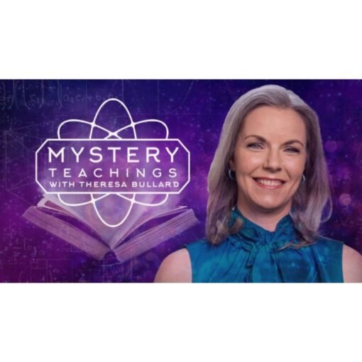 [Video Course] Mystery Teachings Season 1-4  by Theresa Bullard, Gaia