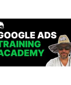 [Video Course] Google Ads Training Academy by Rob Andolina