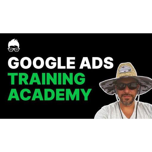 [Video Course] Google Ads Training Academy by Rob Andolina