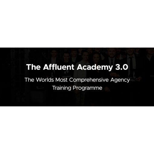 [Video Course] Affluent Academy 3.0 by Jordan Platten