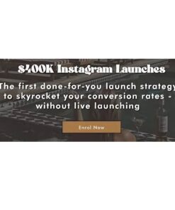 [Video Course] 400K Instagram Launches by Ginny and Laura