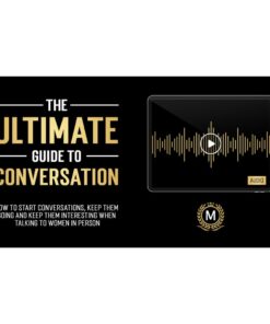 [Audio Course] The Ultimate Guide to Conversation by Dan Bacon, The Modern Man