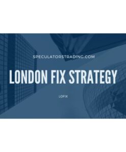 [Video Course] London Fix Strategy Course + Edge Defining Fundamental Trading Course by Speculators Trading