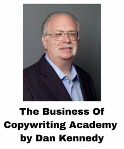 [Video Course] The Business Of Copywriting Academy by Dan Kennedy