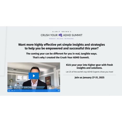 [Video Course] Crush Your ADHD Summit 2025 by Alan P. Brown