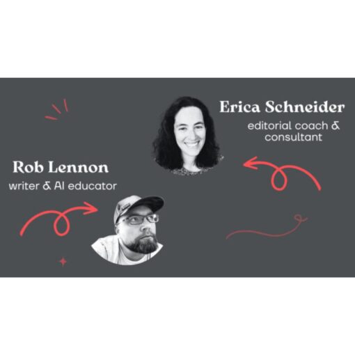 [Video Course] Content Editing 101 – AI Learning Guides and Editors by Erica Scheider and Rob Lennon