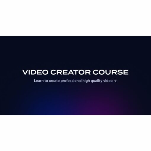 [Video Course] Video Creator Course by Oliur