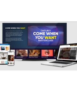 [Video Course] Come When You Want by Caitlin V