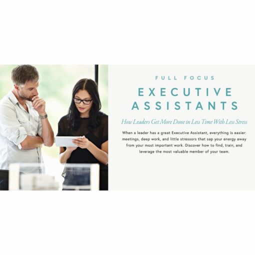 [Video Course] Executive Assistants by Full Focus