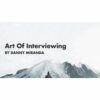 [Video Course] Art Of Interviewing by Danny Miranda - Image 2