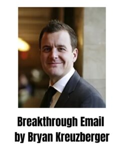 [Video Course] Breakthrough Email by Bryan Kreuzberger