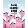 [Video Course] Doing Content Right by Steph Smith - Image 2