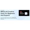[Video Course] Meta Ad Creative Hack + OTOs by Godson Okorodudu - Image 2