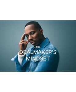 [Masterclass Course] The DealMaker's Mindset with Super Agent Rich Paul