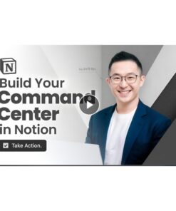 [Video Course] Build Your Command Center in Notion by Jeff Su