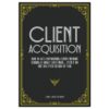 [Video Course] Client Acquisition by Chris Orzechowski