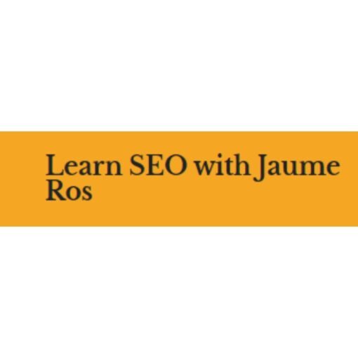 [Video Course] SEO Mastery (From Beginner to Expert) by Jaume Ros - Image 2