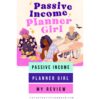 [Video Course] Passive Income Planner Girl by Michelle & Aimee - Image 3