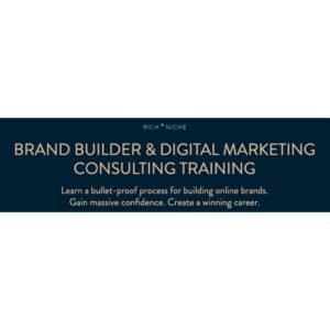 [Video Course] Brand Builder & DM Consulting Training by Rich and Niche