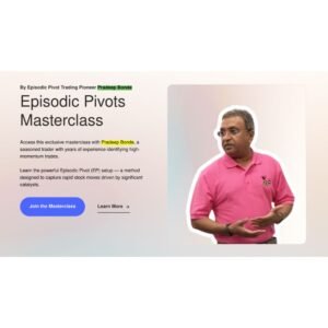 [Video Course] Episodic Pivot Masterclass by Pradeep Bonde , TraderLion