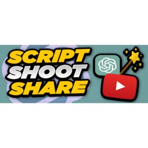 [Video Course] Script Shoot Share by John Mulry