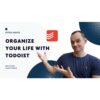 [Video Course] Organize Your Life With Todoist by Peter Akkies