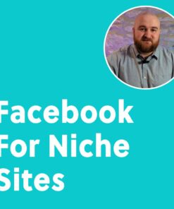 [Video Course] Facebook For Niche Sites by Daniel Berry