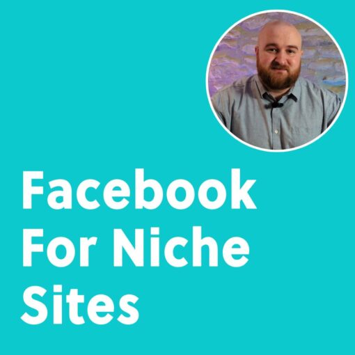 [Video Course] Facebook For Niche Sites by Daniel Berry