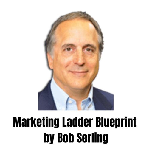 [PDF Course] Marketing Ladder Blueprint by Bob Serling