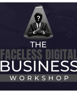 [Video Course] Faceless Digital Business Workshop by Ben Adkins