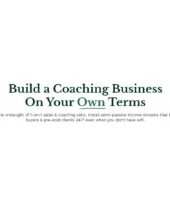 [Video Course] Build a Coaching Business On Your Own Terms by Zac Hansen