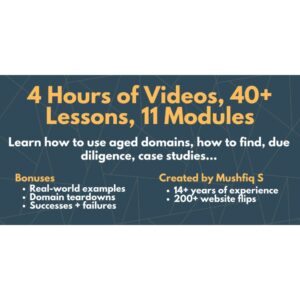 [Video Course] The Aged Domains by Mushfiq S