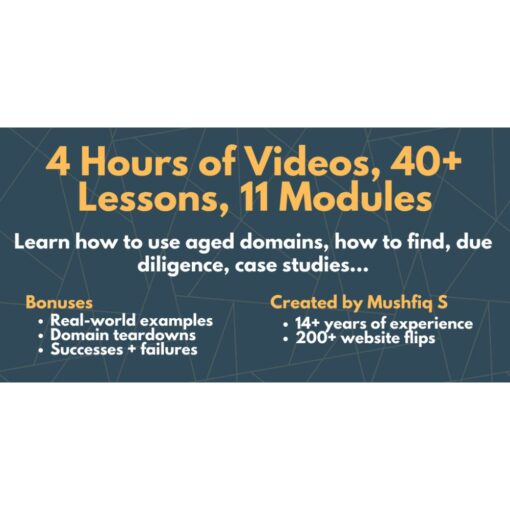 [Video Course] The Aged Domains by Mushfiq S