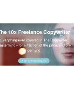 [Video Course] The 10x Freelance Copywriter by Copyhackers by Joanna Wiebe