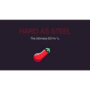 [PDF Course] Hard As Steel – The Ultimate ED Fix by Alpha
