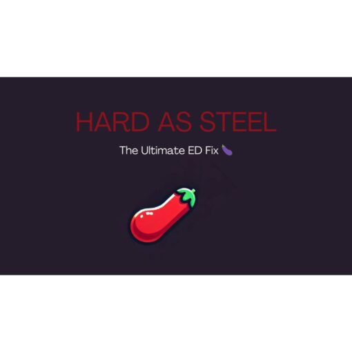 [PDF Course] Hard As Steel – The Ultimate ED Fix by Alpha