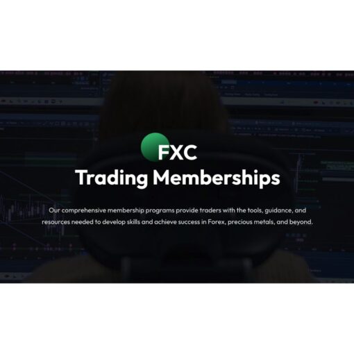 [Video Course] Trading Membership SILVER by FXC Academy