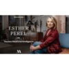 [Masterclass Course] Esther Perel Teaches Relational Intelligence