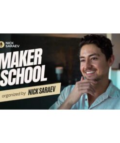 [Video Course] Maker School by Nick Saraev