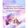 [Video Course] The Science-Based Process of Manifesting Your Dreams by IONS - Image 2