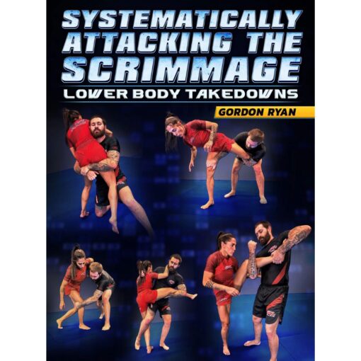 [Video Course] Systematically Attacking The Scrimmage: Lower Body Takedowns by Gordon Ryan