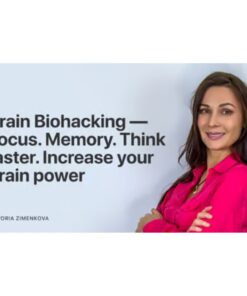 [Video Course] Brain Biohacking – Focus. Memory. Think faster by Victoria Zimenkova