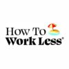 [Video Course] How To Work Less by Rich Webster - Image 3