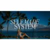 [Video Course] Self Made System by Cynthia Garcia - Image 2