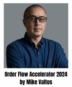 [Video Course] Order Flow Accelerator 2024 by Mike Valtos