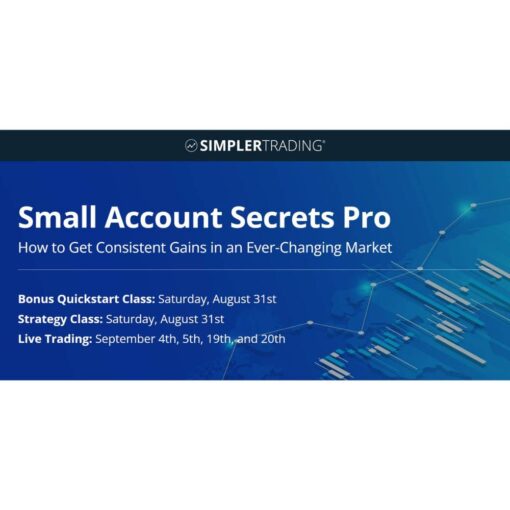 [Video Course] Small Accounts Secrets PRO by Simpler Trading