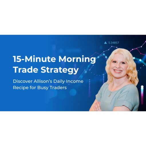 [Video Course] 15 Minute Morning Trade Strategy BASIC by Simpler Trading